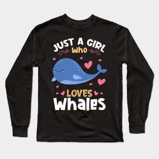 Just a Girl who Loves Whales Gift Long Sleeve T-Shirt